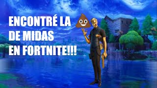 ENCONTRE LA CACA DE MIDAS EN FORTNITE!!!