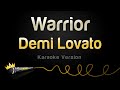 Demi Lovato - Warrior (Karaoke Version)