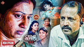 दिल दहला देने वाला केस, खुनी ने दिया 7 खून को अंजाम | Crime Patrol | #क्राइमपेट्रोल |  Full Episode