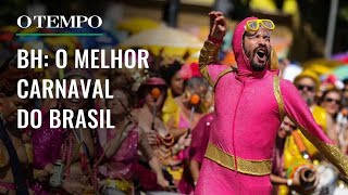 O Carnaval de BH é o melhor do Brasil? Veja e descubra | CARNAVAL 2024