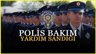 Polis Bakım ve Yardım Sandığı Kredi POLSAN KREDİ