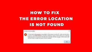 Fix Error Location is Not Available C:\Windows\System32\config\systemprofile\Desktop ✅