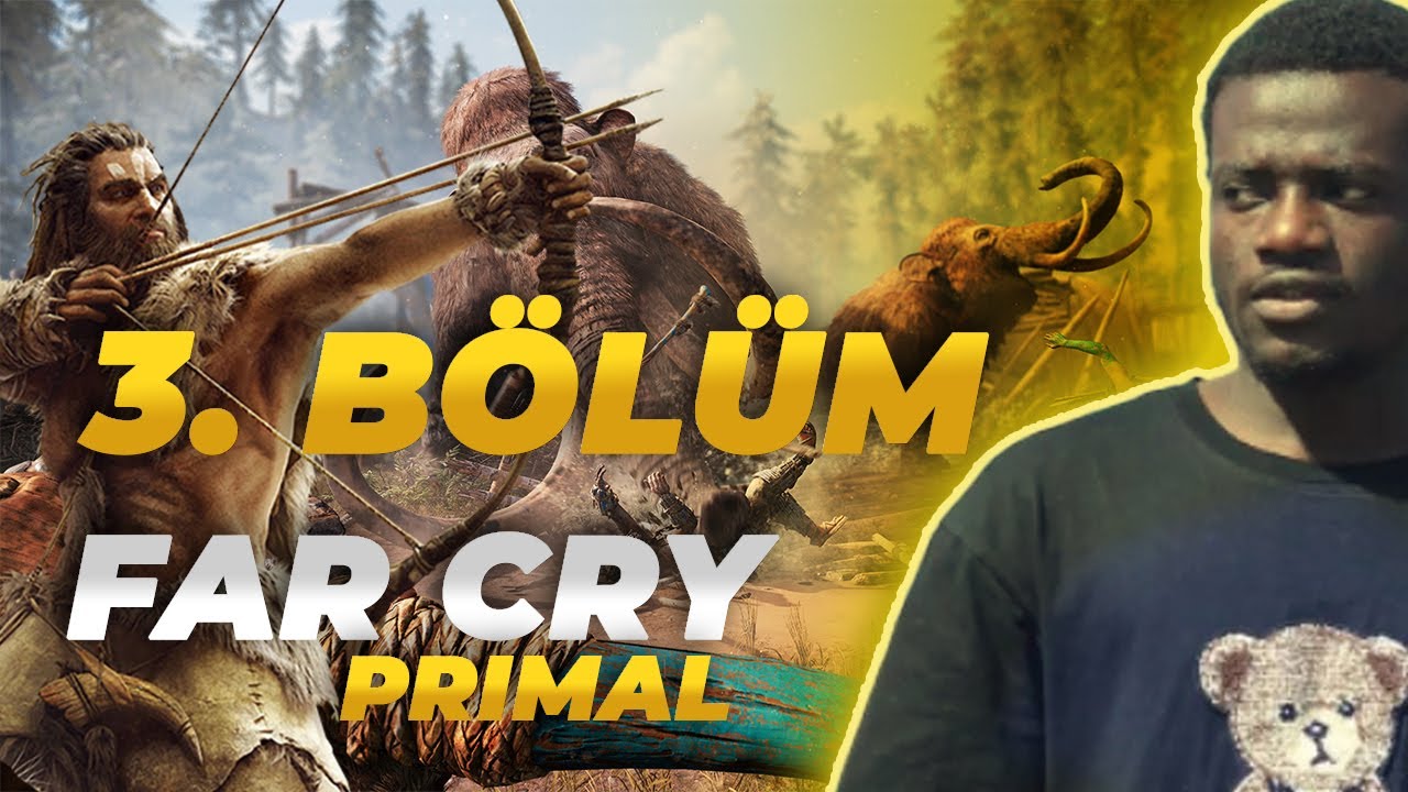 Far Cry Primal Bölüm 3 Youtube