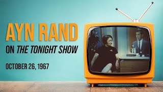 Ayn Rand on The Tonight Show Starring Johnny Carson | Oct. 1967