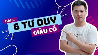 Bài 6: 6 tư duy Đúng Đắn để Đầu Tư Coin Thành Công và trở nên Giàu Có