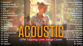 Best Of OPM Acoustic Love Songs 2024 Playlist 1365 ❤️ Top Tagalog Acoustic Songs Cover Of All Time
