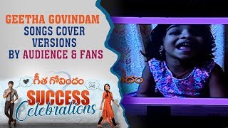 Geetha Govindam Songs Cover Versions By Audience & Fans | Vijay Deverakonda | Rashmika
