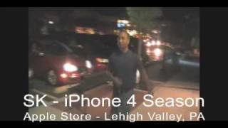 SK - iPhone 4 Season - FIRST IN LINE - Apple Store Lehigh Valley, PA (ALLENTOWN/WHITEHALL)