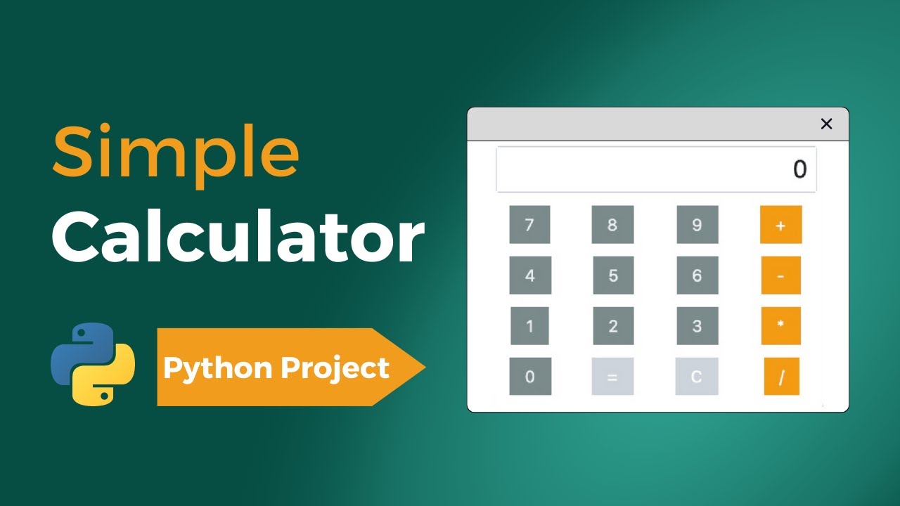 Create A Simple Calculator | Python Tutorial For Beginners - YouTube