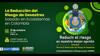 La Reducción del riesgo de Desastres basada en Ecosistemas en Colombia