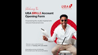 UBA Braille Account Opening Form Launch