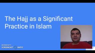 HSC Studies of Religion Islam: The Hajj as a Significant Practice in Islam