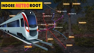 इंदौर मेट्रो का रुट कैसा रहेगा-Indore Metro Root | SR Time