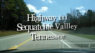 Relaxing Roadtrip: Sequatchie Valley, TN, Highway 111