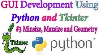Setting Minsize, Maxsize and geometry in Tkinter - Python GUI using Tkinter In Hindi #3