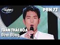 Trần Thái Hòa - Đêm Đông (Nguyễn Văn Thương) PBN 72