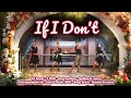 If I Don't | Intermediate Dance  - Demo by : Amare Da Vida