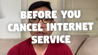Before You Cancel Your Internet Service...