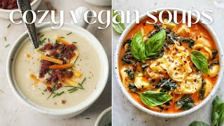 cozy vegan soups [loaded baked potato \u0026 vodka tortellini]