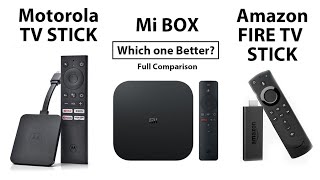 Motorola TV Stick vs Mi Box vs Amazon Fire TV Stick | Full Comparison in Details