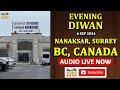 🔴 LIVE | SURREY, BC, CANADA | EVENING DIWAN | 6 SEP 2024 | NANAKSAR KIRTAN