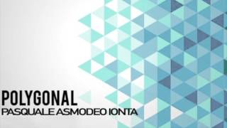 PASQUALE ASMODEO IONTA - POLYGONAL