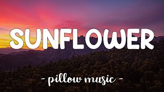 Sunflower - Post Malone & Swae Lee (Lyrics) 🎵