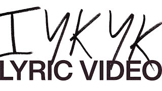 IYKYK (OFFICIAL LYRIC VIDEO) - ELEVATION RHYTHM