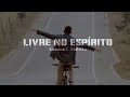 Emanuel Stênio - Livre no Espírito (Oficial)