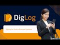 DigLog for Service Business Explainer