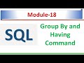 Group By command and Having Condition in SQL Server 2022 | Microsoft SQL Server 2022 | SQL Module 18