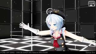 【MMD-PV】ONE OFF MIND【アイドル部】