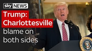 Donald Trump: Blame on both sides for Charlottesville violence