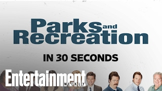 The Entirety Of 'Parks And Recreation' In 30 Seconds | Entertainment Weekly