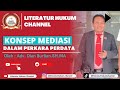 KONSEP MEDIASI DALAM PERKARA PERDATA