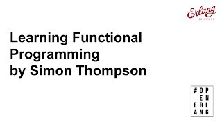 Learning Functional Programming | Erlang Solutions Webinar