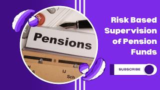 Risk Based Supervision of Pension Funds