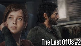 เดอะลาสต์ออฟอัส หนีกลุ่มโจร ตอน 2 The Last Of Us No Commentary #2