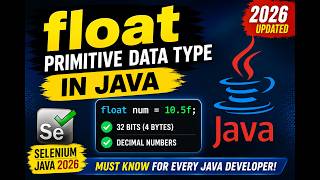 158. float Primitive Data Type in Java (Selenium Java 2026)