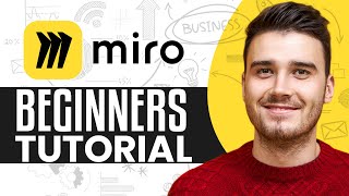 Miro Whiteboard Tutorial For Beginners (2024) Step-By-Step