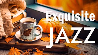 Tender October Jazz ☕ Exquisite Autumn Jazz Coffee Music and Happy Bossa Nova Piano for Relaxation