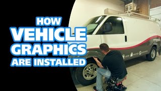 How Vehicle Wraps \u0026 Graphics are Installed