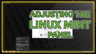 Tweaking the Linux Mint Panel
