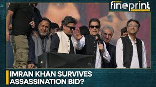 WION Fineprint | Former Pakistan PM Imran Khan shot