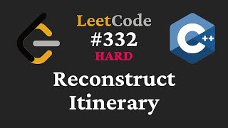 Reconstruct Itinerary - LeetCode #332 - C++