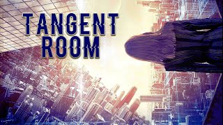 Tangent Room (2017) | Full Movie | Lisa Bearpark | Daniel Epstein | Håkan Julander