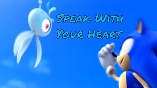 Sonic AMV Speak With Your Heart