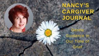 Gentle Guidance in our time of Grief