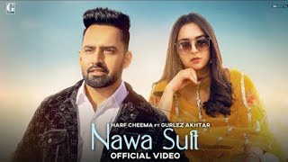 Mecha Dede Nawa Suit Da Harf Cheema & Gurlez Akhtar Latest Punjabi Song mecha de de na suit da