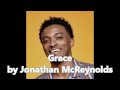 Grace (Lyric Video) by Jonathan McReynolds